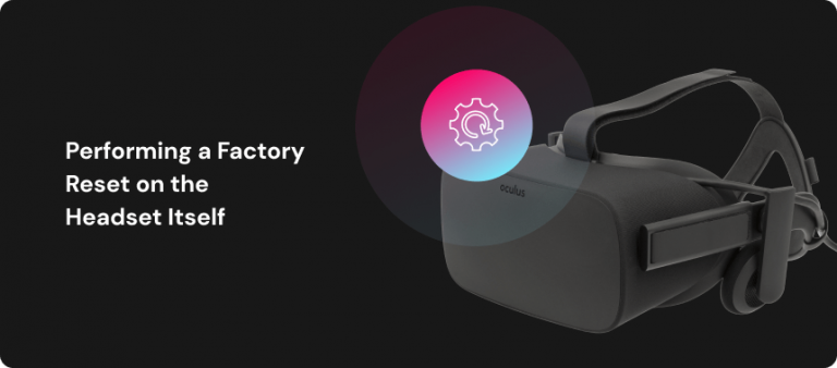 How to Factory Reset Your Oculus - | Urban VPN